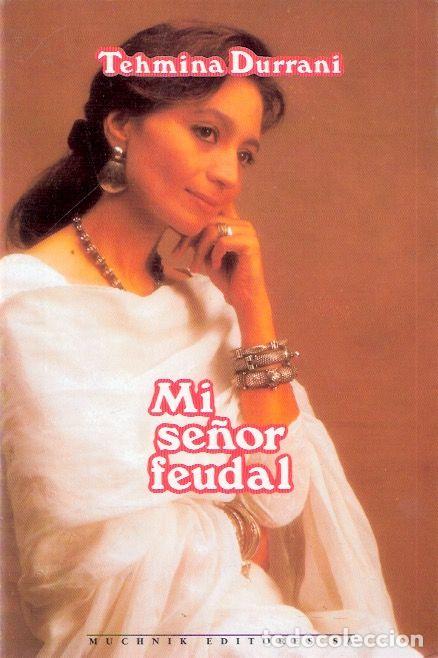 Libros de segunda mano: Mi se&ntilde;or feudal - Durrani, Tehmina - Foto 1