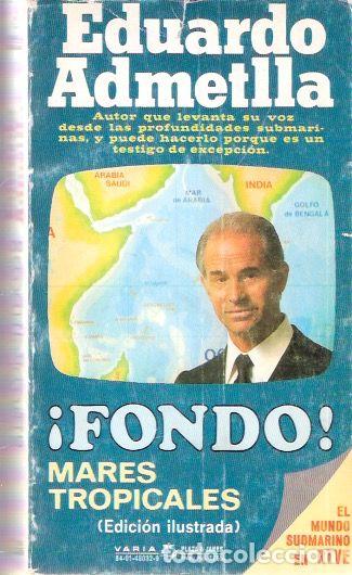 Libros de segunda mano: &iexcl;Fondo! Mares tropicales - Admetlla, Eduardo - Foto 1