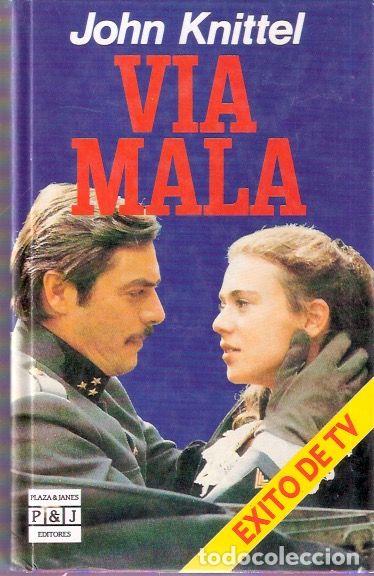Libros de segunda mano: Via mala - Knittel, John - Foto 1