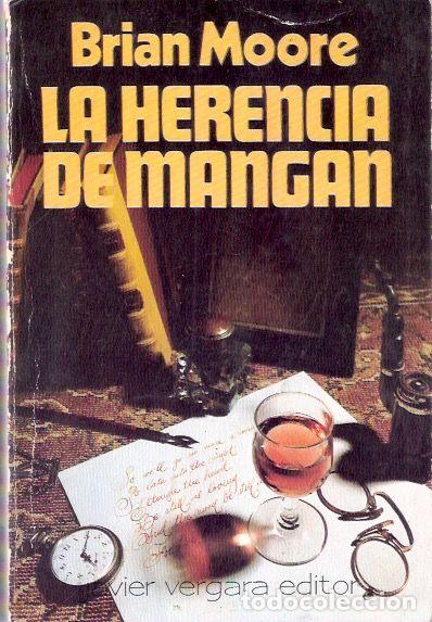 Libros de segunda mano: La herencia de Mangan - Moore, Brian - Foto 1