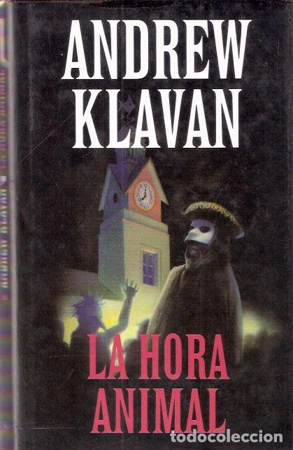 Libros de segunda mano: La hora animal - Klavan, Andrew - Foto 1