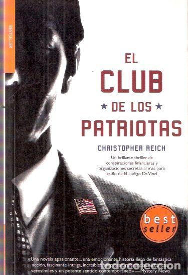 Libros de segunda mano: El Club de los Patriotas - Reich, Christopher - Foto 1