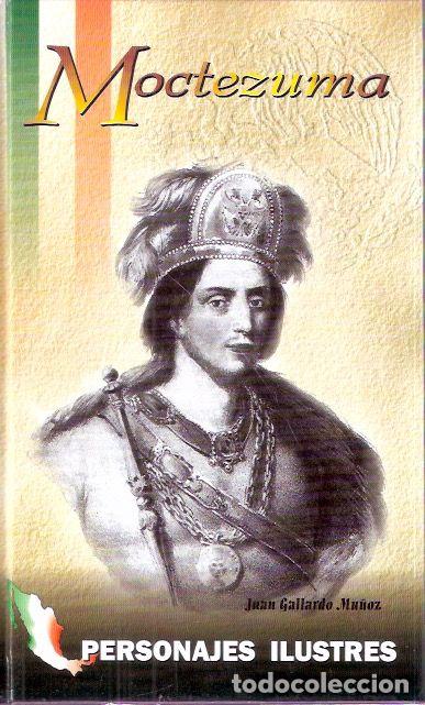 Libros de segunda mano: Moctezuma - Gallardo Mu&ntilde;oz, Juan - Foto 1