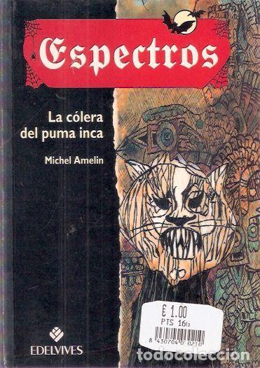 Libros de segunda mano: La c&oacute;lera del puma inca - Amelin, Michel - Foto 1