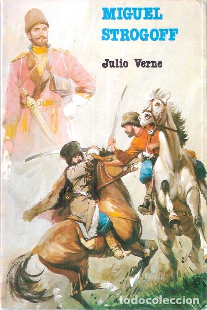 Libros de segunda mano: Miguel Strogoff - Verne, Julio - Foto 1