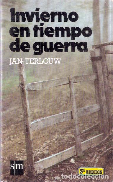 Libros de segunda mano: Invierno en tiempo de guerra - Terlouw, Jan - Foto 1