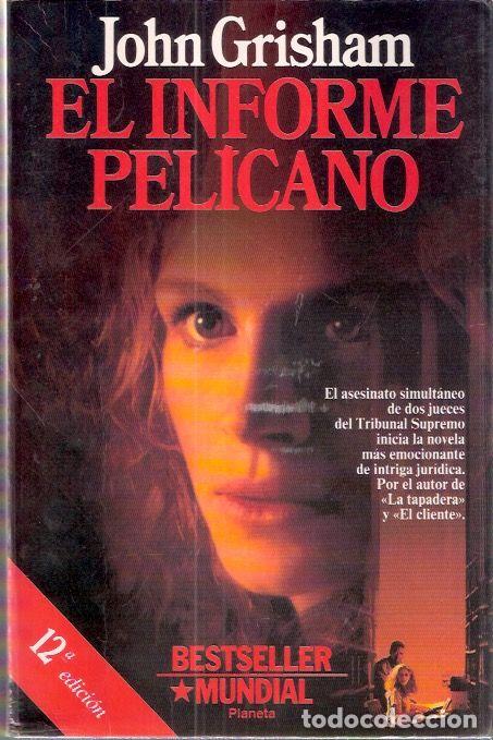 Libros de segunda mano: El informe Pel&iacute;cano - Grisham, Jonh - Foto 1