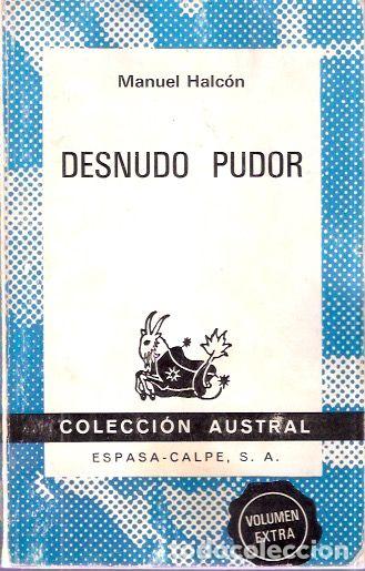 Libros de segunda mano: Desnudo pudor - Halc&oacute;n, Manuel - Foto 1