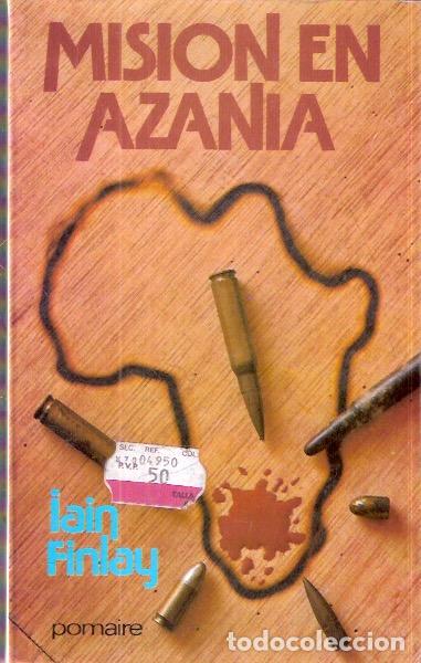 Libros de segunda mano: Misi&oacute;n en Azania - Finlay, Iain - Foto 1