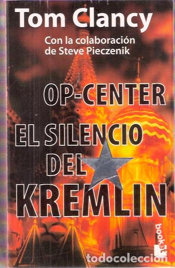 Libros de segunda mano: Op&ndash;Center. El silencio del Kremlin - Clancy, Tom - Foto 1