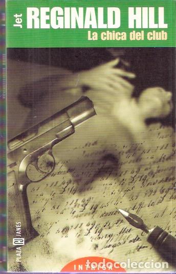 Libros de segunda mano: La chica del club - Hill, Reginald - Foto 1
