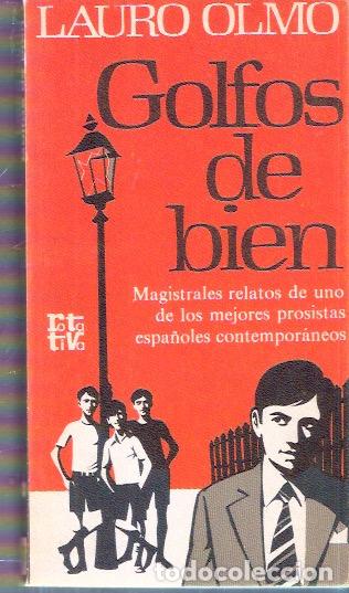 Libros de segunda mano: Golfos de bien - Olmo, Lauro - Foto 1