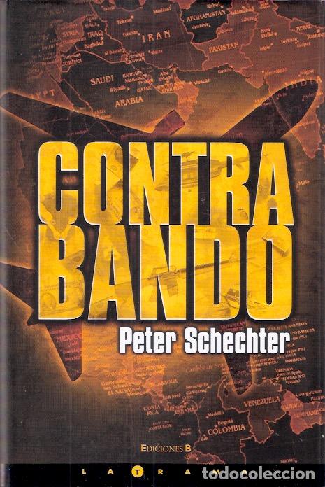 Libros de segunda mano: Contrabando - Schechter, Peter - Foto 1