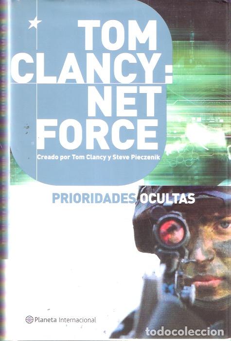 Libros de segunda mano: Net Force. Prioridades ocultas - Clancy, Tom - Foto 1