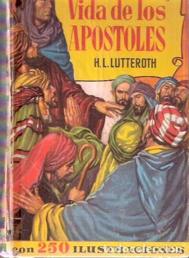Libros de segunda mano: Vida de los Ap&oacute;stoles - Lutteerroth, H. L. - Foto 1