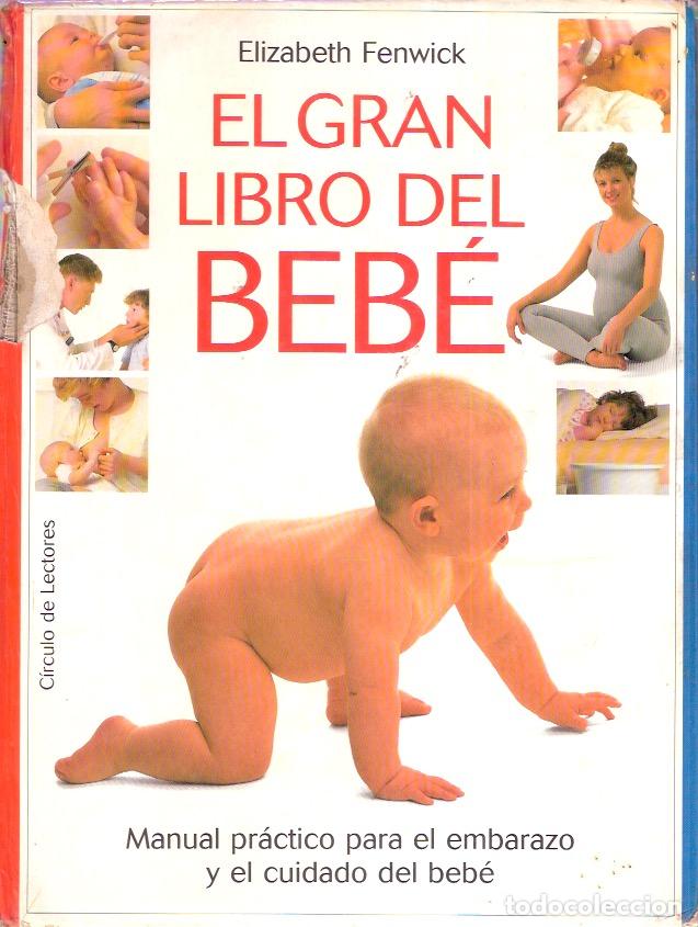 Libros de segunda mano: El gran libro del beb&eacute; - Fenwick, Elizabeth - Foto 1