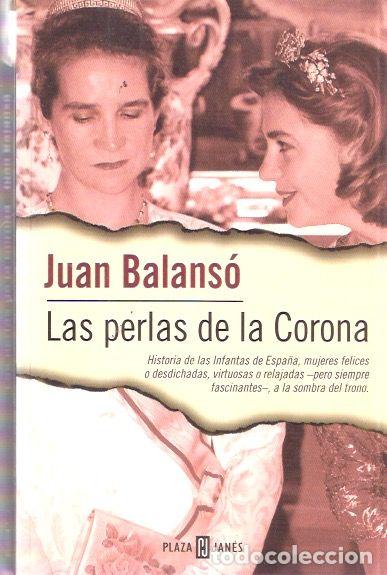 Libros de segunda mano: Las perlas de la Corona - Balans&oacute;, Juan - Foto 1