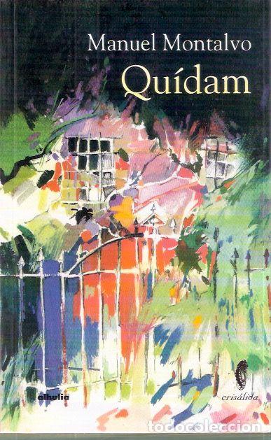 Libros de segunda mano: Qu&iacute;dam - Montalvo, Manuel - Foto 1