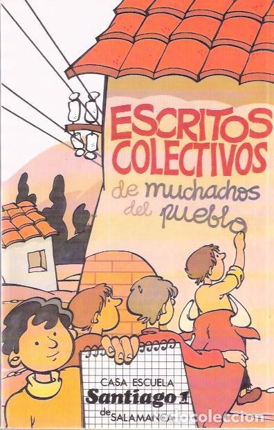 Libros de segunda mano: Escritos colectivos de muchachos del pueblo - VV.AA. - Foto 1