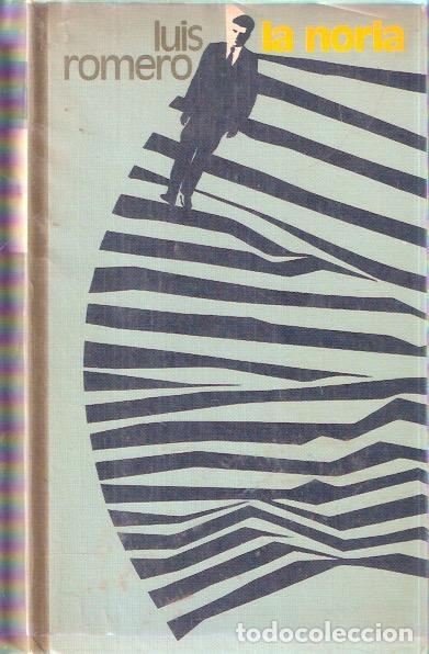 Libros de segunda mano: La noria - Romero, Luis - Foto 1