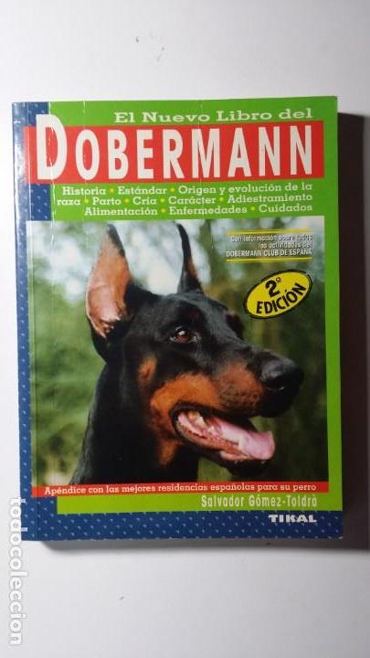 Libros de segunda mano: EL DOBERMANN (SALVADOR GOMEZ-TOLDRA) - Foto 1