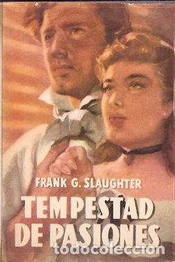 Libros de segunda mano: Tempestad de pasiones - Slaughter, Frank G - Foto 1