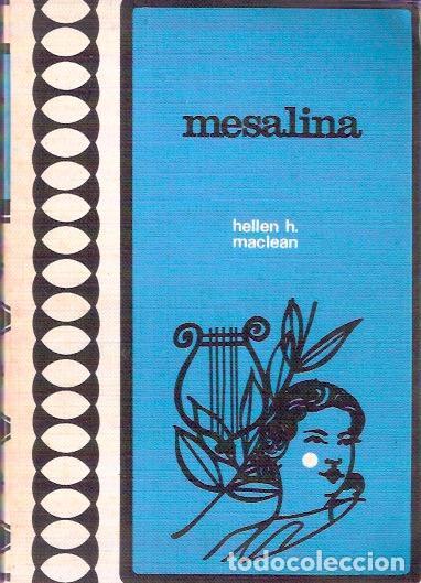 Libros de segunda mano: Mesalina - Maclean, Hellen H. - Foto 1