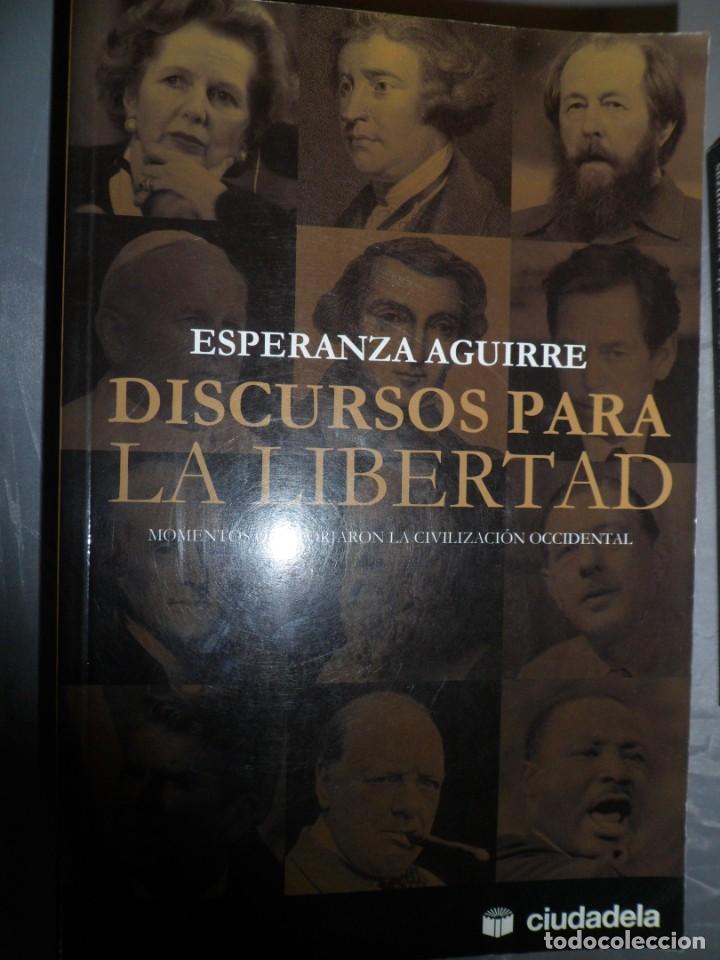 Libros de segunda mano: DISCURSOS PARA LA LIBERTAD. ESPERANZA AGUIRRE. - Foto 1