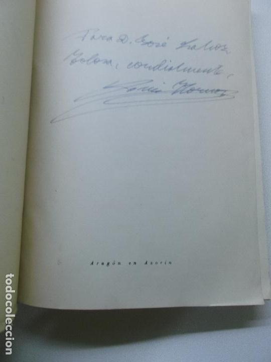 Libros de segunda mano: ARAGON EN AZORIN LUIS HORNO LIRIA 1958 - Foto 4