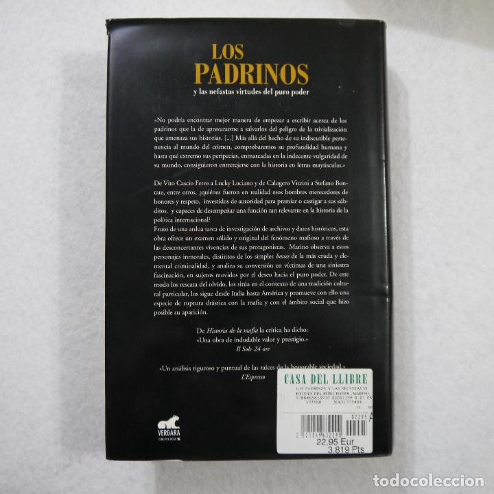 Libros de segunda mano: LOS PADRINOS Y LAS NEFASTAS VIRTUDES DEL PURO PODER - GIUSEPPE CARLO MARINO - EDICIONES B - 2003 - Foto 2