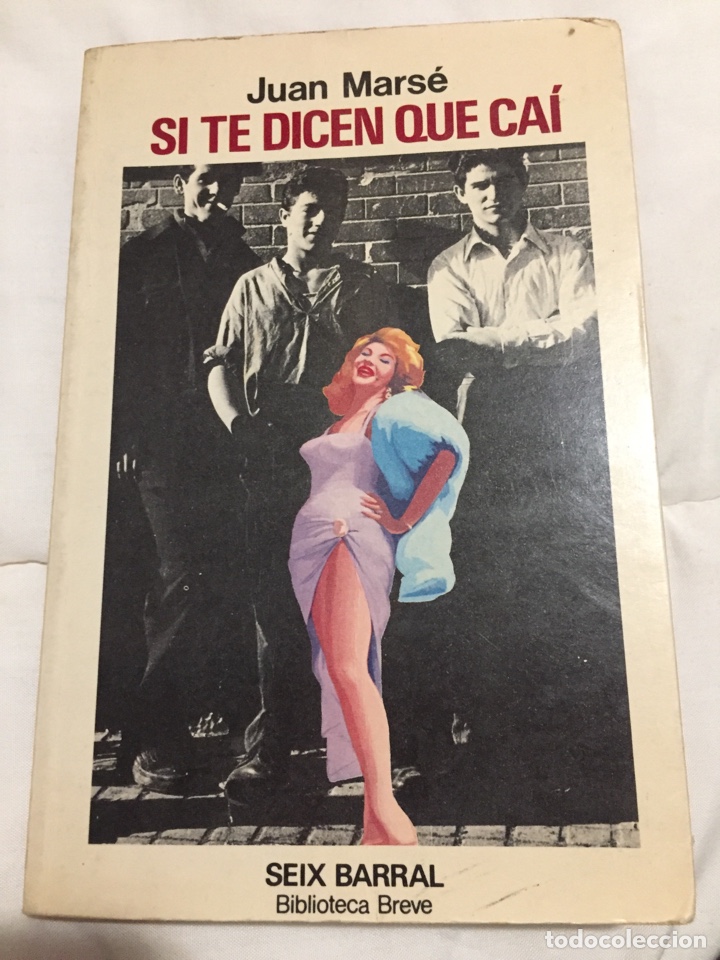 Libros de segunda mano: Libro Sine dicen que ca&iacute;. Juan Mars&eacute; - Foto 1
