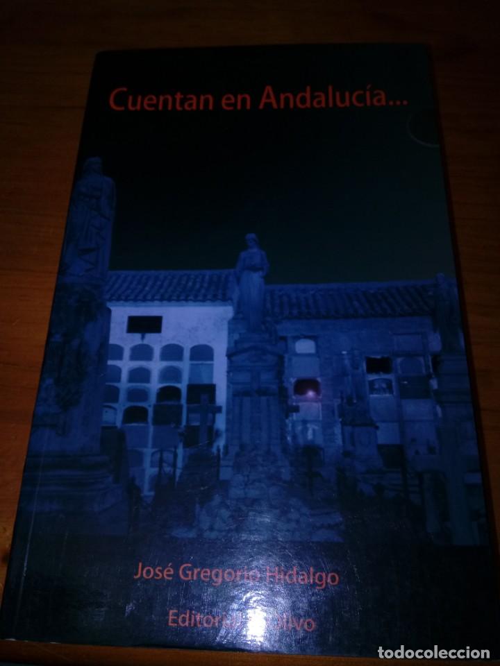 Libros de segunda mano: CUENTAN EN ANDALUC&Iacute;A. JOSE GREGORIO HIDALGO. EST8B2 - Foto 1
