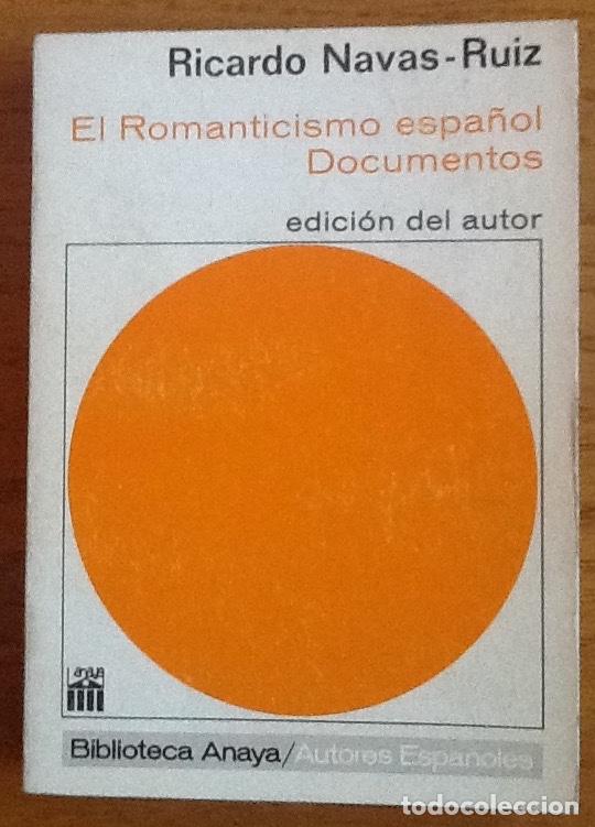 Libros de segunda mano: El romanticismo espa&ntilde;ol. Documentos. Ricardo Navas-Ruiz - Foto 1