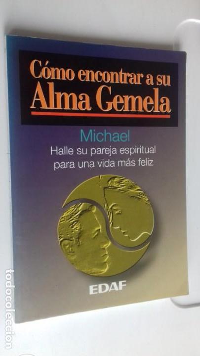 Libros de segunda mano: LIBRO COMO ENCONTRAR SU ALMA GEMELA,MICHAEL,EDAF - Foto 1