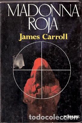 Libros de segunda mano: Madonna roja - Carroll, James - Foto 1