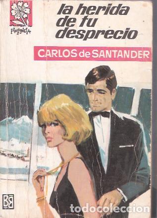 Libros de segunda mano: La herida de tu desprecio - Santander, Carlos de - Foto 1