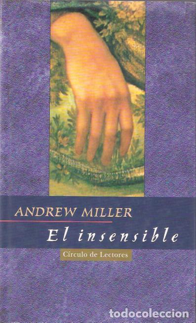 Libros de segunda mano: El insensible - Miller, Andrew - Foto 1