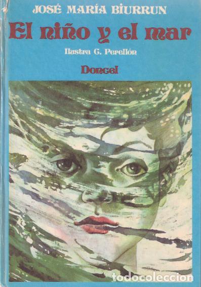 Libros de segunda mano: El ni&ntilde;o y el mar - Biurrum, Jos&eacute; Mar&iacute;a - Foto 1