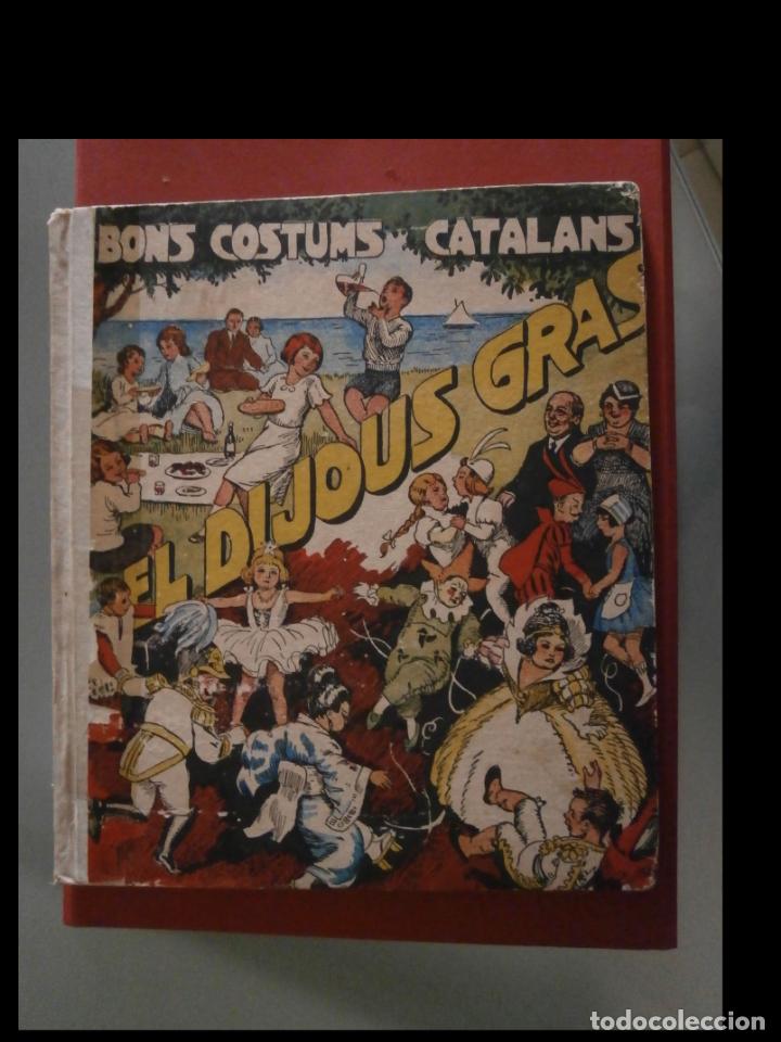 Libros de segunda mano: El dijous gras. Bons Costums Catalans. M.B. - Foto 1