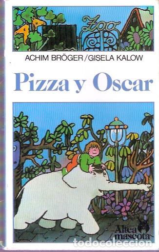 Libros de segunda mano: Pizza y Oscar - Br&ouml;ger, Achim - Foto 1