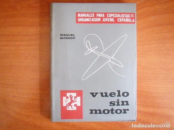 Libros de segunda mano: Vuelo sin motor. Manuel Guisado - Foto 1