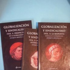 Libros de segunda mano: GLOBALIZACION Y SINDICALISMO (3 VOLUMENES) - JOAQUIN ARRIOLA - GERMANIA 2001 1ª ED (MUY BUEN ESTADO)
