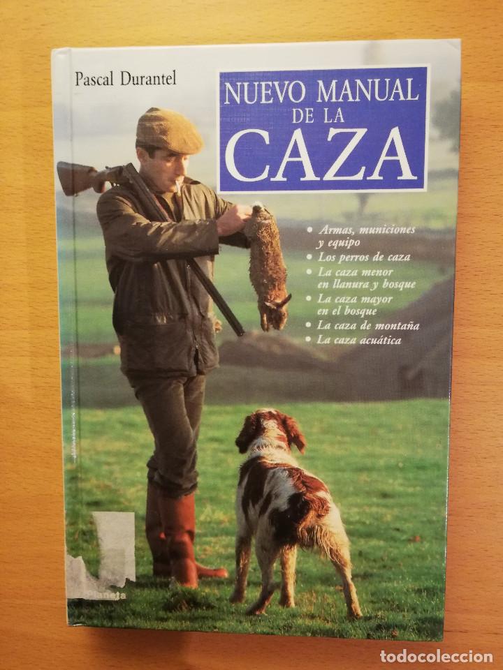 Libros de segunda mano: NUEVO MANUAL DE LA CAZA (PASCAL DURANTEL) - Foto 1