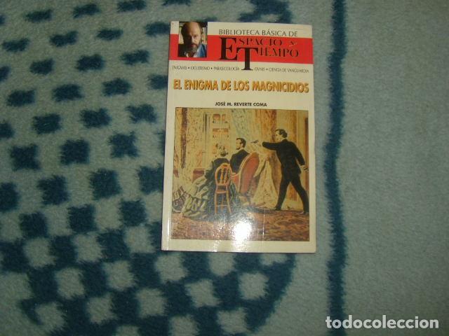 Libros de segunda mano: EL ENIGMA DE LOS MAGNICIDIOS , JOSE M. REVERTE - Foto 1