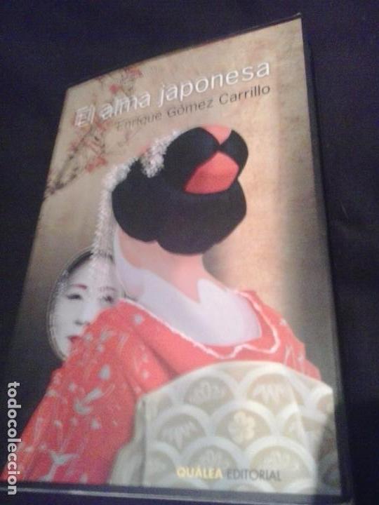 Libros de segunda mano: EL ALMA JAPONESA - Enrique G&oacute;mez Carrillo - Foto 1