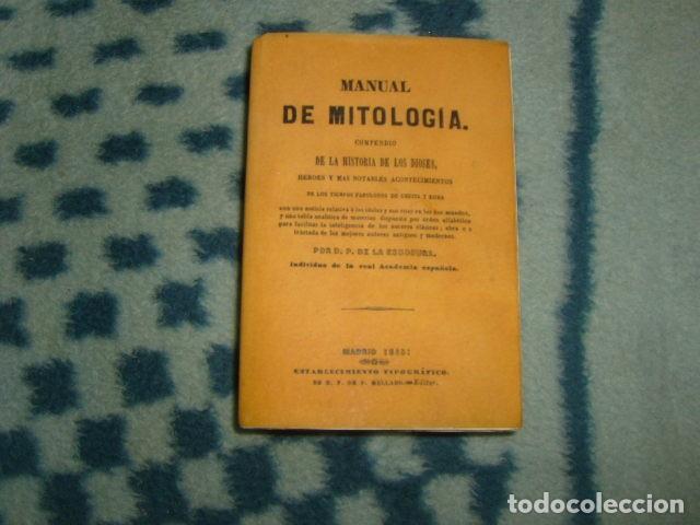 Libros de segunda mano: MANUAL DE MITOLOGIA , P. DE LA ESCOSURA - Foto 1