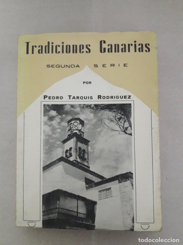 Libros de segunda mano: TRADICIONES CANARIAS. PEDRO TARQUIS. - Foto 1
