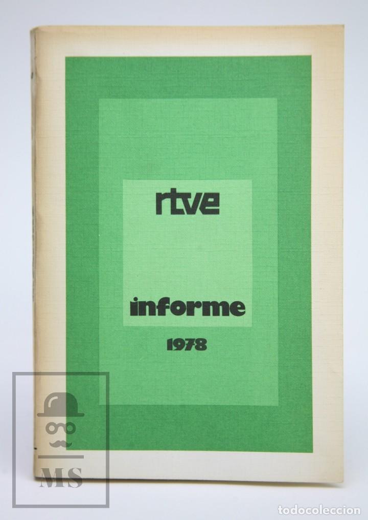 Libros de segunda mano: Libro de Tapa Blanda - RTVE. Informe 1978 - RTVE, 1978 - Foto 1