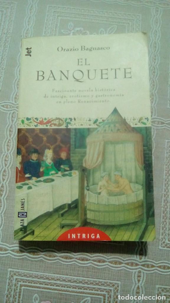 Libros de segunda mano: EL BANQUETE.- ORAZIO BAGNASCO - Foto 1