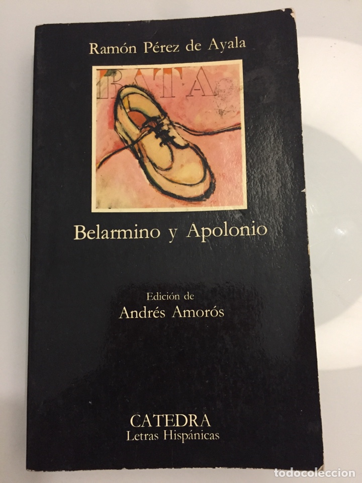 Libros de segunda mano: Libro Belarmino y Apolonio. Ram&oacute;n P&eacute;rez de Ayala - Foto 1